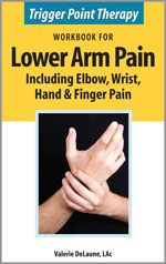 Trigger Point Therapy Workbook for Lower Arm Pain
