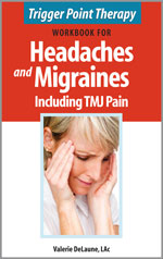 Trigger Point Therapy Workbook for Headaches and Migraines
