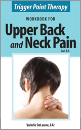 Trigger Point Therapy Workbook for Upper Back and Neck Pain