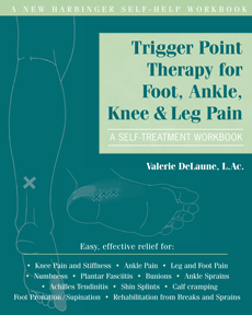 Trigger Point Therapy Workbook Leg, Foot, Ankle, and Knee Pain