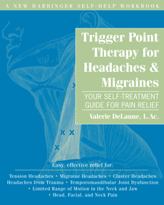Trigger Point Therapy Workbook Headaches and Migraines